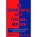 The Comprehensive Guide To Clinical Research: A Practical Handbook For Gaining Insight Into The Clinical Research Industry