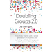 Doubling Groups 2.0: How Andy Stanley and a whole generation of churches are exploding with doubling groups and the power of hospitality.
