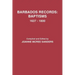 Barbados Records: Baptisms, 1637-1800