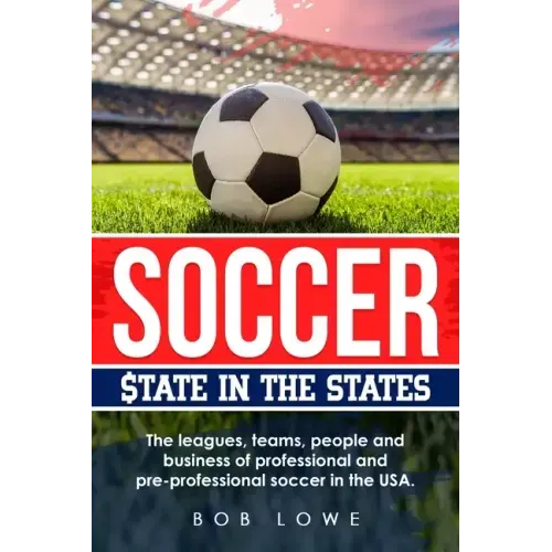 Soccer: $tate in the States