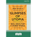 Glimpses of Utopia: Real Ideas for a Fairer World (16pt Large Print Edition)