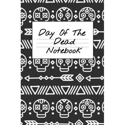 Day Of The Dead Notebook: NA AA 12 Steps of Recovery Workbook - Daily Meditations for Recovering Addicts