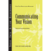 Communicating Your Vision