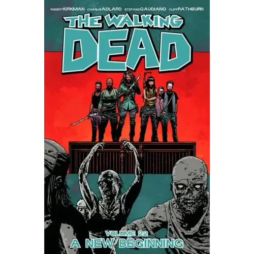 Walking Dead Volume 22: A New Beginning