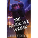 The Havoc We Wreak - Special Edition