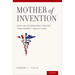 Mother of Invention: How the Government Created "free-Market" Health Care