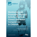Monitoring and Promoting Physical Activity, Physical Fitness and Motor Competence in Children