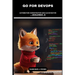Go For DevOps: Automation Ochestration And Cloud-Native Development