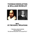 Thomas Middleton & William Rowley - Wit At Several Weapons: "Twas well receiv'd before, and we dare say, You now are welcome to no vulgar Play"