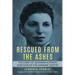 Rescued from the Ashes: The Diary of Leokadia Schmidt, Survivor of the Warsaw Ghetto