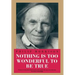 Nothing Is Too Wonderful to Be True