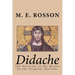Didache -The Doctrine of the Master by the Original Apostles