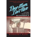 Dear Mom, I'm Alive: Letters Home From Blackwidow 25