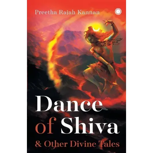 Dance of Shiva & Other Divine Tales