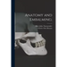Anatomy and Embalming;