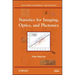 Statistics for Imaging, Optics, and Photonics