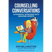 Counselling Conversations: 10 Powerful Interviews with Seasoned Experts