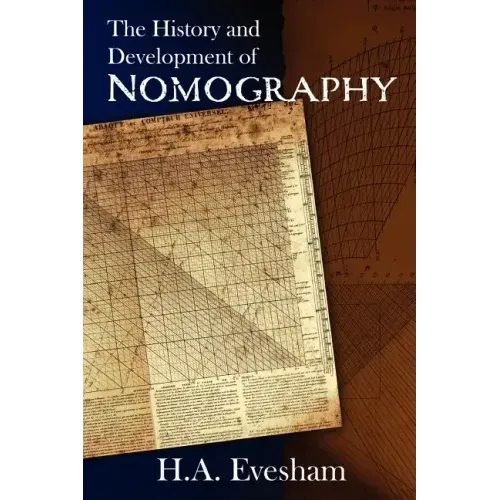 The History and Development of Nomography