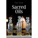 Sacred Oils