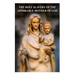 The Holy Slavery of the Admirable Mother of God