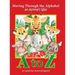 Moving Through the Alphabet an Animal's Way A to Z
