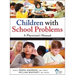 Children with School Problems: A Physician's Manual