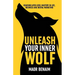 Unleash Your Inner Wolf: Reaching Apex-Level Mastery in Life, Business, and Digital Marketing