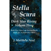 Stella Scura Dark Star Rising: Volume Three