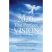 2020: The Perfect Vision