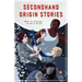 Secondhand Origin Stories