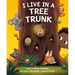 I Live in a Tree Trunk