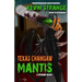 Texas Chainsaw Mantis