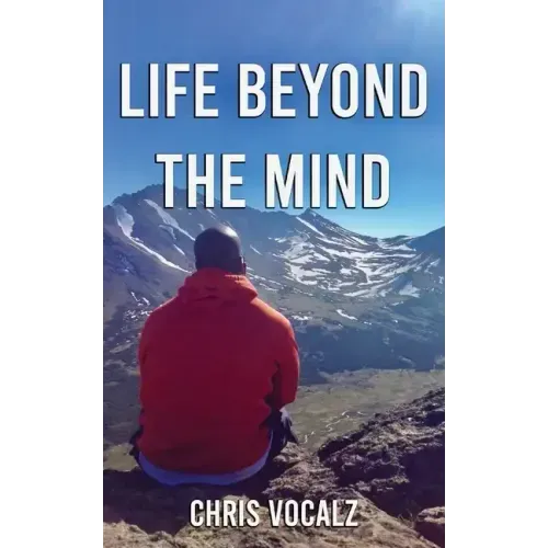 Life Beyond The Mind
