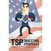 TSP Investing Strategies: Building Wealth While Working for Uncle Sam