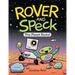 Rover and Speck: This Planet Rocks!