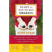 To Buy or Not to Buy Organic: What You Need to Know to Choose the Healthiest, Safest, Most Earth-Friendly Food
