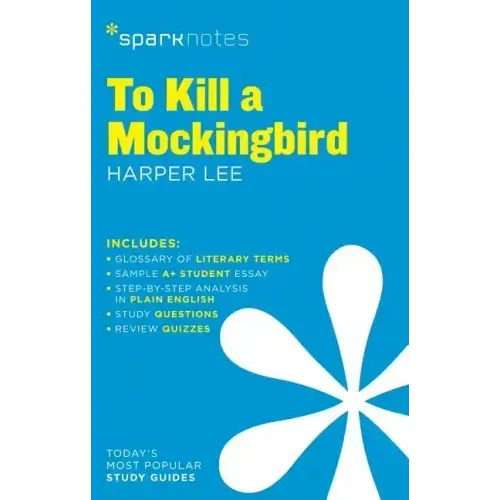 To Kill a Mockingbird Sparknotes Literature Guide