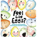 Feel Like Eggs?: Introducing Children to a Dozen Emotions