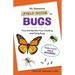 My Awesome Field Guide to Bugs: Find and Identify Your Crawling and Flying Bugs
