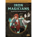 Iron Magicians: The Search for the Magic Crystals: The Comic Book You Can Play