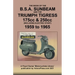 BOOK OF THE BSA SUNBEAM & TRIUMPH TIGRESS 175cc & 250cc SCOOTERS 1959 TO 1965