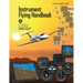 Instrument Flying Handbook (FAA-H-8083-15B) [Black & White Edition]