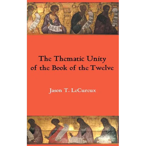 The Thematic Unity of the Book of the Twelve