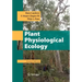 Plant Physiological Ecology