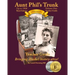 Aunt Phil's Trunk Volume One Teacher Guide Third Edition: Curriculum that brings Alaska's history alive!