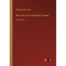 Rienzi, the Last of the Roman Tribunes: in large print