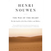 The Way of the Heart: The Spirituality of the Desert Fathers and Mothers
