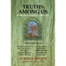 Truths Among Us: Conversations on Building a New Culture