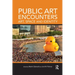 Public Art Encounters: Art, Space and Identity