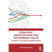 Strategic Negotiations for Sustainable Value: A Guide to Lasting Business Deals